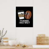 Ich bin erwachsen, ich braue es Kaffee Pun Dark BG Poster (Küche)