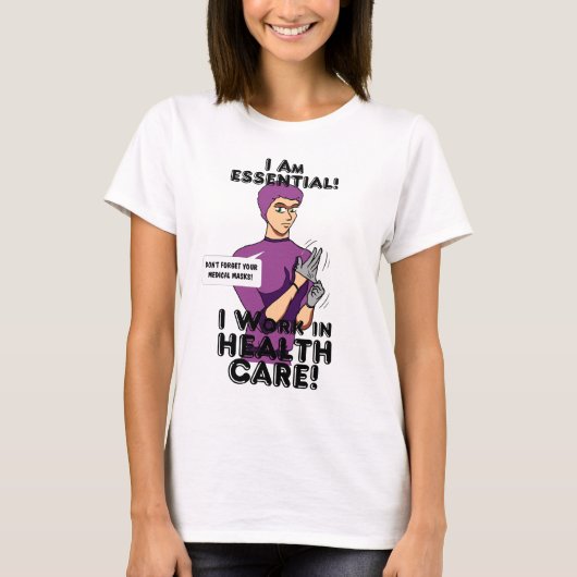 "Ich bin essenziell!" T-Shirt (Vorderseite)