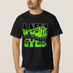 Ich bin etwas Besonderes in Gottes Augen T-Shirt