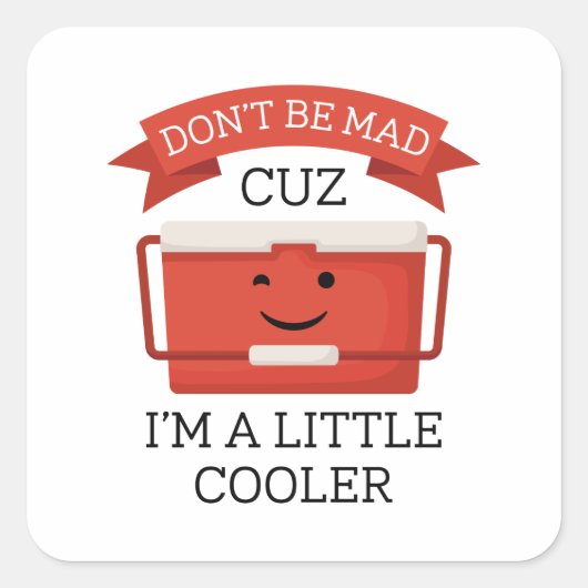 Ich bin etwas Cooler Quadratischer Aufkleber (Vorderseite)