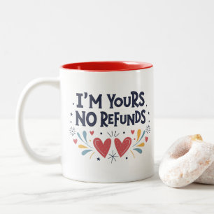 Ich bin euer Valentinstag-Geschenk ohne Erstattung Zweifarbige Tasse