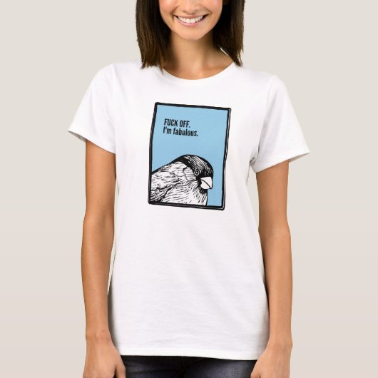 Ich bin fabelhaft. (Ja. Ja sind Sie.) T-Shirt (Vorderseite)