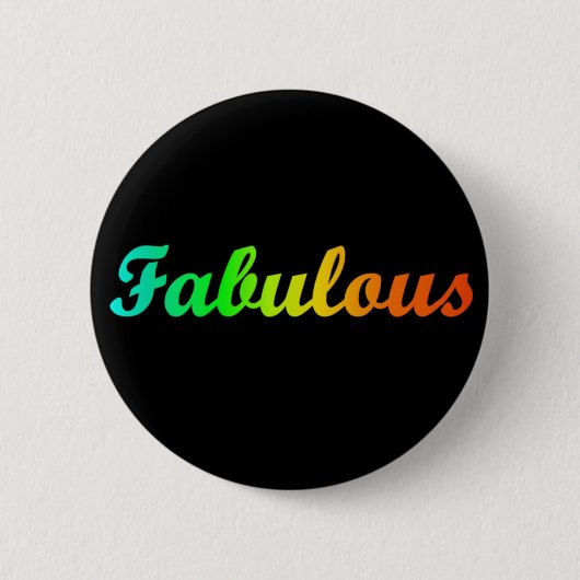 Ich bin Fabulous Button (Vorderseite)