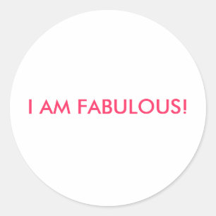 ICH BIN FABULOUS! RUNDER AUFKLEBER
