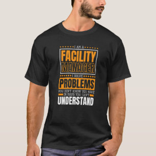 Ich bin Facility Manager T-Shirt