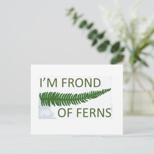 "Ich bin Farne' Farnblattdesign Postkarte (Stehend Vorderseite)