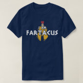 Ich bin Fartacus Funny Spartan Inspiriert T   2026 T-Shirt (Design vorne)