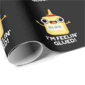 Ich bin Feelin Glued Funny Glue Pun Dark BG Geschenkpapier (Rolleneckpunkt)