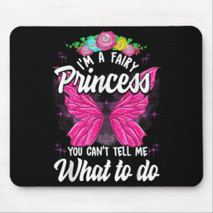 Ich bin Feenprinzessin Du Kannst Mir Nicht Sagen W Mousepad