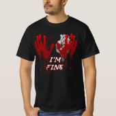 Ich bin fein blutiger Blut-Spritzer H T-Shirt (Vorderseite)