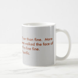 Ich bin fein, Dank Kaffeetasse