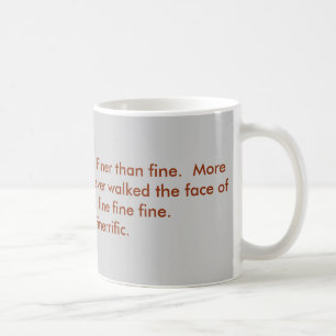 Ich bin fein, Dank Kaffeetasse