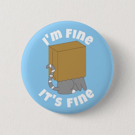 Ich bin Fein Lustige Katze Pin Button (Vorderseite)