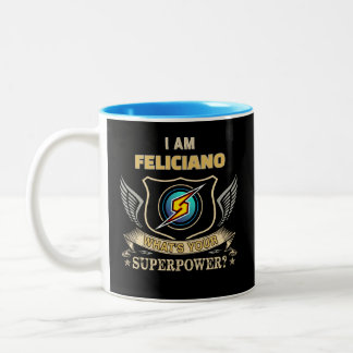 Ich bin FELICIANO, was ist deine Superkraft Zweifarbige Tasse