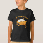 Ich bin Feline Good Funny Fat Cat Pun T-Shirt (Vorderseite)