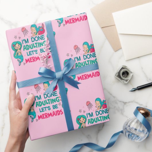 Ich bin fertig erwachsen. Lasst uns Meerjungfrauen Geschenkpapier (Schenken)