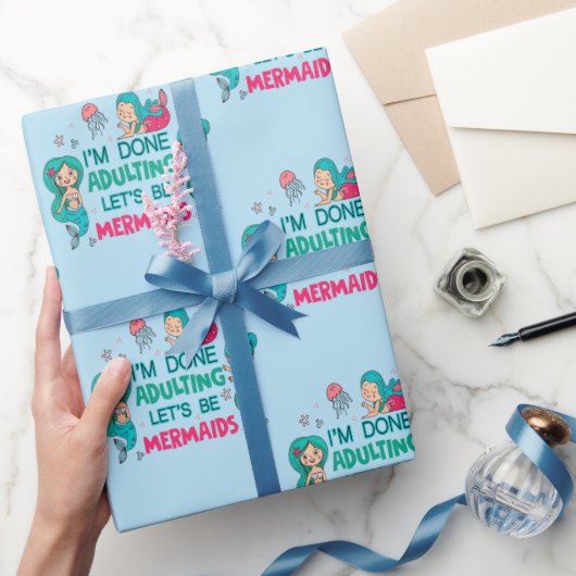 Ich bin fertig erwachsen. Lasst uns Meerjungfrauen Geschenkpapier (Schenken)