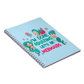 Ich bin fertig erwachsen. Lasst uns Meerjungfrauen Notizblock (Rechte Seite)