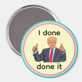 Ich Bin Fertig Magnet (Vorderseite/Rückseite)