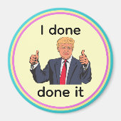 Ich Bin Fertig Magnet (Vorne)