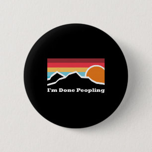 Ich bin fertig mit dem Camping-Bergsteigen-Abenteu Button