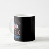 Ich bin fertig mit unterrichten, lasst uns Zelten  Kaffeetasse (Vorderseite Links)
