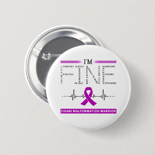 Ich bin Fine Chiari Malformation Warrior Button (Vorne & Hinten)