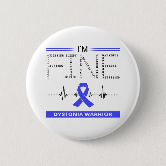 Ich bin Fine Dystonia Warrior Button (Vorderseite)