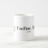 Ich bin Fine Lies Classic 11 oz Keramik Kaffee Tas Kaffeetasse (Mittel)