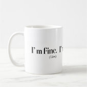 Ich bin Fine Lies Classic 11 oz Keramik Kaffee Tas Kaffeetasse (Links)