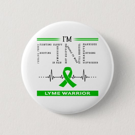 Ich bin Fine Lyme Warrior Button (Vorderseite)