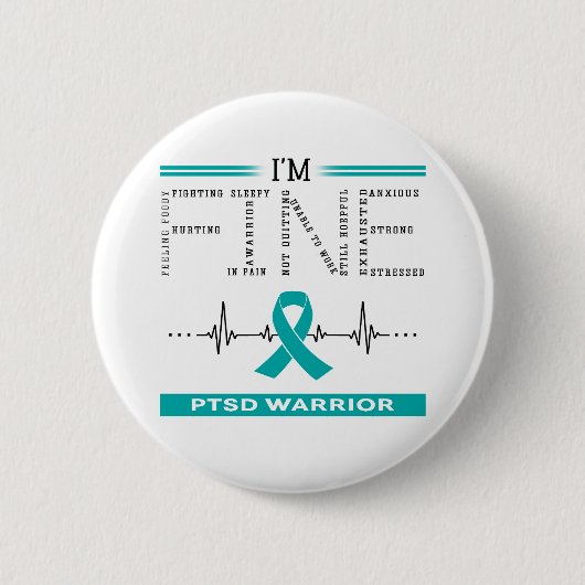 Ich bin Fine PTSD Warrior Button (Vorderseite)