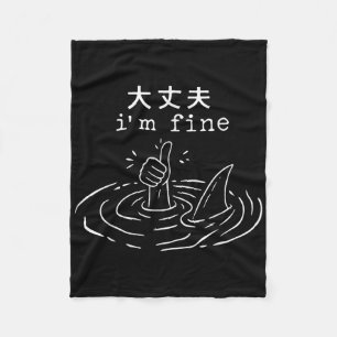 Ich bin Fine Shark japanischer Funny Drowning Meme Fleecedecke