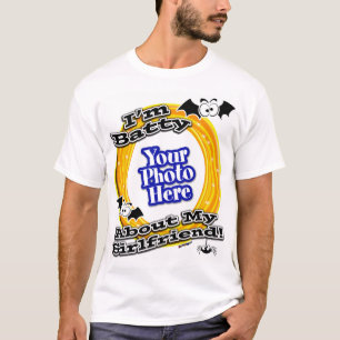 Ich bin fleißig über mein Foto von meiner Freundin T-Shirt