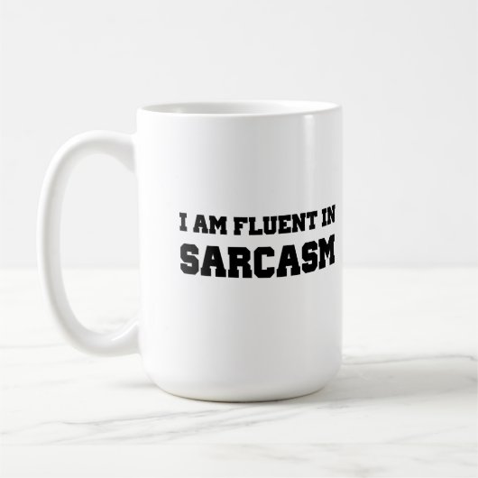 Ich bin fließend im Sarkasmus Kaffeetasse (Links)
