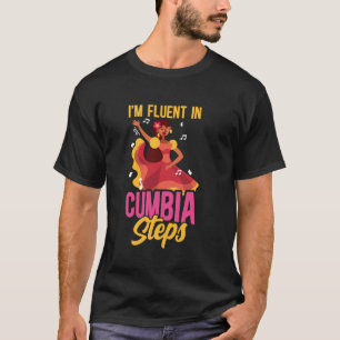Ich bin fließend in Cumbia Schritte Merengue Bacha T-Shirt