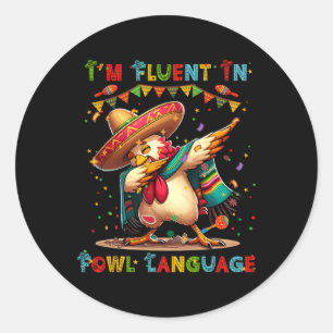 Ich bin fließend in der Fowl Language Mexican Cinc Runder Aufkleber
