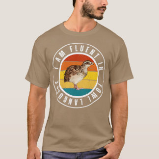 Ich bin fließend in der Sprache der Hühner 7 T-Shirt