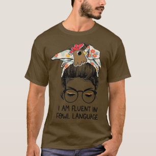 Ich bin fließend in der Sprache der Vögel, die die T-Shirt