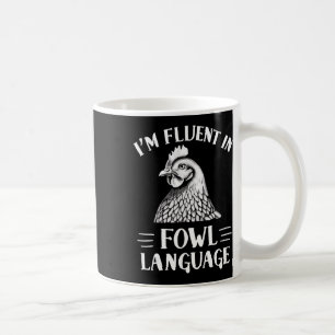 Ich bin fließend in Geflügelsprache Hühnerfarmer  Kaffeetasse