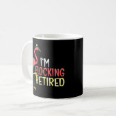 Ich bin Flocking Remüde 2022 Flamingo Pensionierun Kaffeetasse (Vorderseite Links)