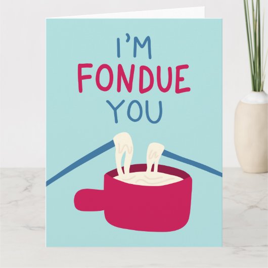 Ich bin Fondue You Karte (Vorderseite)