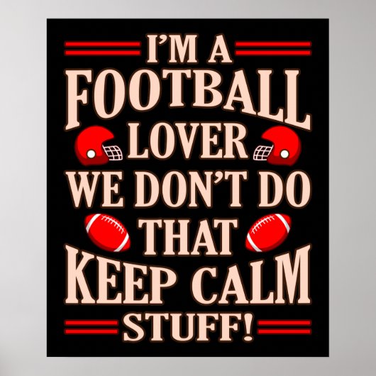 Ich bin Football Lover Football Player Coach Game Poster (Vorne)