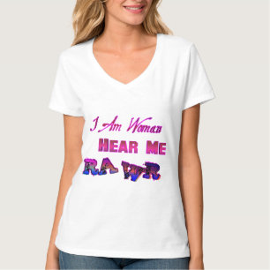 Ich bin Frau höre mich RAWR T-Shirt