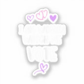 Ich bin Frau und schaue mir bei der Abstimmung zu Aufkleber (Vorderseite)