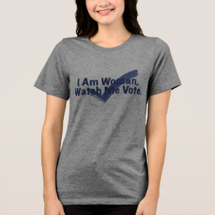 Ich bin Frau und schaue mir bei der Abstimmung zu Tri-Blend Shirt