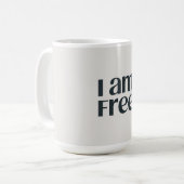Ich bin frei kaffeetasse (Vorderseite Links)