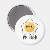Ich bin "Fried Funny Fried Egg Pun" Magnet (Vorderseite/Rückseite)