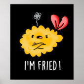 Ich bin Fried Funny Tempura Sushi Pun Dark BG Poster (Vorne)