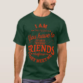 Ich bin Friend You Haveo Eplaino Ihr anderer F-Vin T-Shirt (Vorderseite)